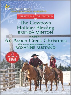 cover image of The Cowboy's Holiday Blessing and an Aspen Creek Christmas